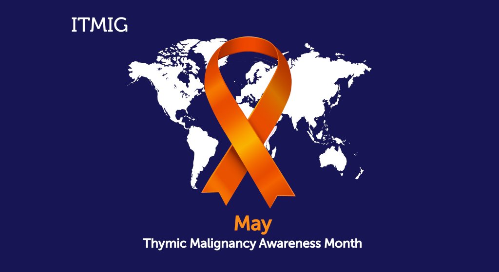 MAY 2022 - Thymic Malignancy Awareness Month