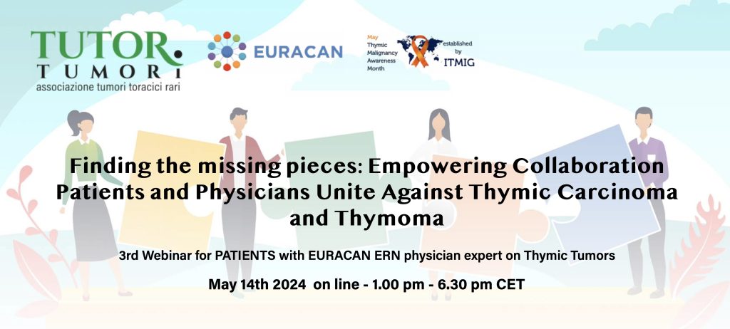 3rd Webinar for PATIENTS with EURACAN ERN physician expert on Thymic Tumors